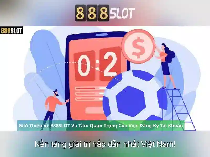 Giới thiệu về 888slot